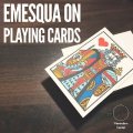 Emesqua on Playing Cards by Carlos Emesqua